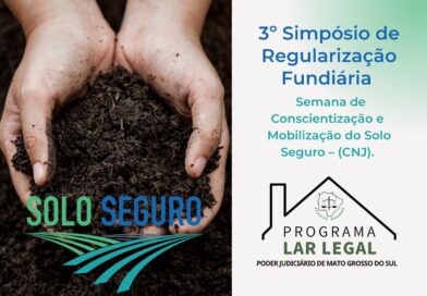 3º Simpósio de Regularização Fundiária reunirá Judiciário e cartórios no mesmo evento