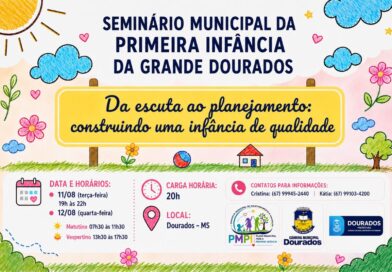 Prefeitura de Dourados promove debate sobre Plano Municipal para a Primeira Infância